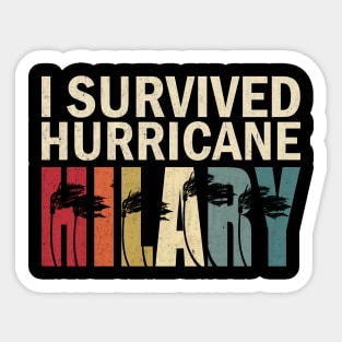 I Survived Hurricane Hilary Sticker